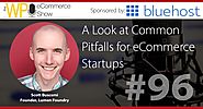 A Look at Common Pitfalls for eCommerce Startups -
