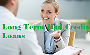 Real Long Term Bad Credit Loans- Quick And Hassle Free Cash For Unforeseen Expenses