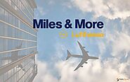 Lufthansa's loyalty program Called Miles & More - Points Money