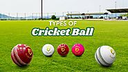 Types of Cricket Balls: Red, White, and Pink Explained