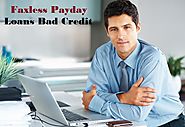 Faxless Payday Loans Bad Credit – Avail Cash Without Faxing Formality