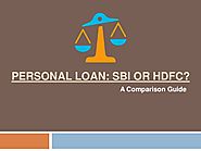 Which Bank Personal Loan Would You Prefer: SBI or HDFC?
