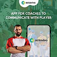 App for coaches to communicate with players