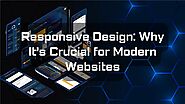 Responsive Web Design: Why It’s Crucial for Modern Websites | Saastargo