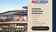 5 Reasons Why Businesses Should Choose Omaxe Mall Dwarka