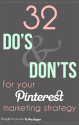 32 "Do's" and "Don'ts" for Your B2B Pinterest Strategy