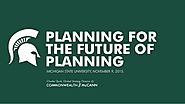 Planning For The Future of Planning