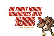 80+ Funny Indian Nicknames With Hilarious Meanings