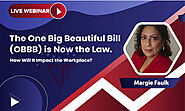 The One Big Beautiful Bill (OBBB) is Now the Law. How Will It Impact the Workplace? - Course Ministry