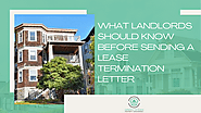 What Landlords Should Know Before Sending a Lease Termination Letter