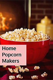 Best Home Popcorn Poppers