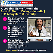 A Leading Name Among the Best M. Pharm Colleges in India | K. R. Mangalam University