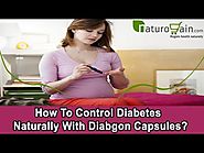 How To Control Diabetes Naturally With Diabgon Capsules