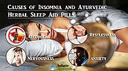 Causes of Insomnia and Ayurvedic Herbal Sleep Aid Pills