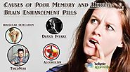 Causes of Poor Memory and Herbal Brain Enhancement Pills