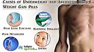 Causes of Underweight and Ayurvedic Herbal Weight Gain Pills