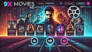 9xmovies | Download HD Movies, Bollywood, Hollywood Free 2025