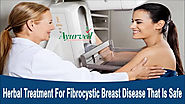 Herbal Treatment For Fibrocystic Breast Disease That Is Safe