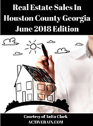 Real Estate Sales in Houston County Georgia - June 2018 Edition
