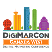 DigiMarCon Canada West Digital Marketing, Media and Advertising Conference & Exhibition (Vancouver, BC, Canada)