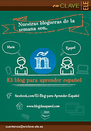 El Blog para Aprender Español - Para aprender y/o perfeccionar español, resolver tus dudas y compartir ideas
