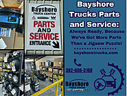 Bayshore Trucks Parts and Service – @bayshoretruckcenter on Tumblr