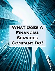 What Does a Financial Services Company Do?