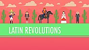 Latin American Revolutions: Crash Course World History #31