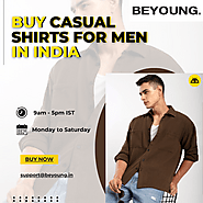 Why Beyoung is Your Best Choice for Casual Shirts for Men Online in India?