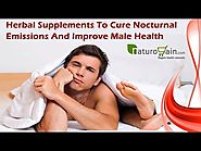 Herbal Supplements To Cure Nocturnal Emissions And Improve Male Health