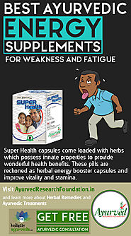 Best Ayurvedic Energy Supplements for Weakness and Fatigue