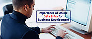 Importance of Online Data Entry for Business Development