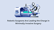 How Robotics Is Transforming Minimally Invasive Surgery!