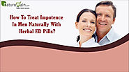 How To Treat Impotence In Men Naturally With Herbal ED Pills