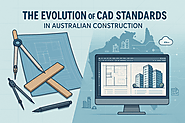 Adapting to Change: The Evolution of CAD Standards in Australian Construction