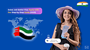 Dubai Job Seeker Visa: Apply With Our Step-by-Step Guide [2025]