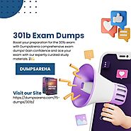 301b Exam Dumps: How to Maximize Your Study Time