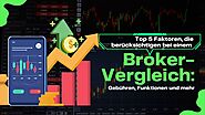 Top 5 Faktoren, die berücksichtigen bei einem Broker-Vergleich: Gebühren, Funktionen und mehr