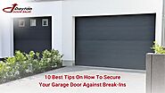 Essential Tips to Safeguard Your Garage Door Against Break-Ins