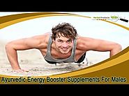 Ayurvedic Energy Booster Supplements For Males To Boost Stamina Safely
