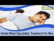 Herbal Weak Ejaculation Treatment For Men To Get Harder Erections