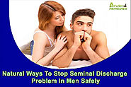 Natural Ways To Stop Seminal Discharge Problem In Men Safely