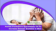 Herbal Premature Ejaculation Oil To Increase Sexual Stamina In Men