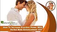 How To Increase Erection Power With Herbal Male Enhancement Oil?