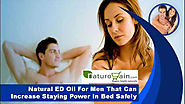 Natural ED Oil For Men That Can Increase Staying Power In Bed Safely