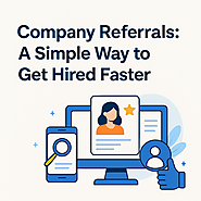 Company Referrals: How Job Referral Sites Simplify Your Job Hunt