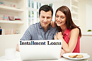 Installment Loans- Throw Out Your Financial Problems WIth Ease!