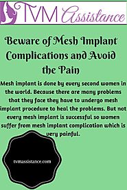 Beware of Mesh Implant Complications and Avoid the Pain