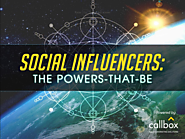 SOCIAL INFLUENCERS: The Powers-That-Be