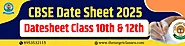 CBSE Date sheet 2025 for Class 10th and 12th (PDF) - Target Defence Academy